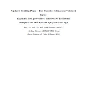Iran Casualty Estimation (Validated Inputs, Data cut-off: Friday, 23 January 2026)